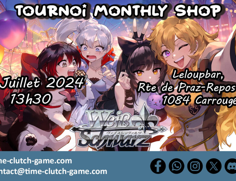 Weiss Schwarz – Tournoi Monthly shop du 21 Juillet