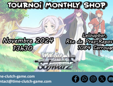 Weiss Schwarz – Tournoi Monthly shop + Fantasy Theme Cup du 10 Novembre