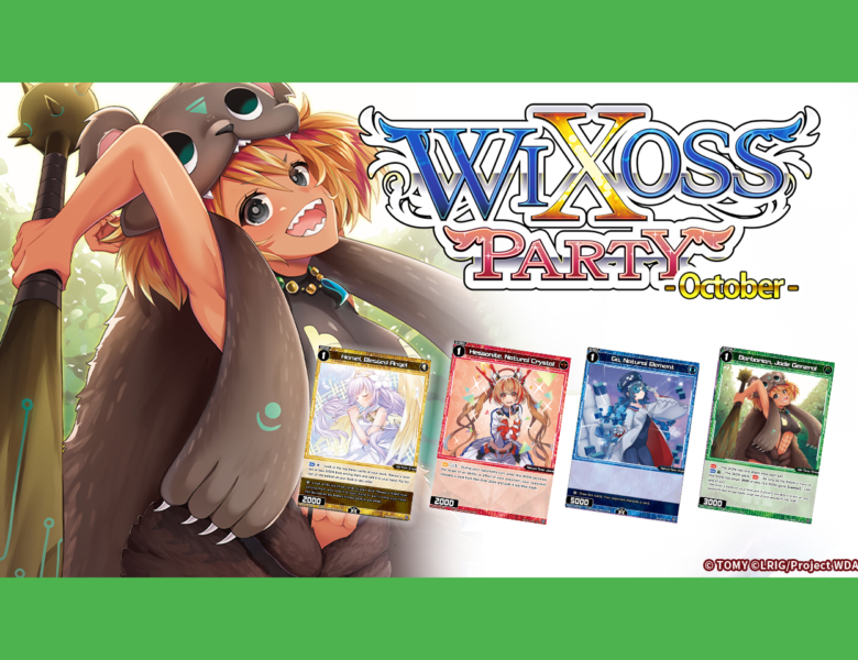 Wixoss Party October